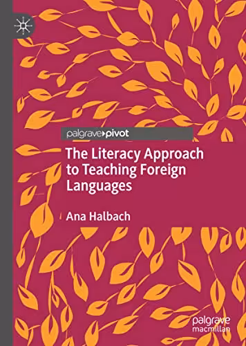 خرید و دانلود نسخه کامل کتاب The Literacy Approach to Teaching Foreign Languages