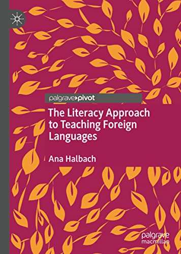 خرید و دانلود نسخه کامل کتاب The Literacy Approach to Teaching Foreign Languages