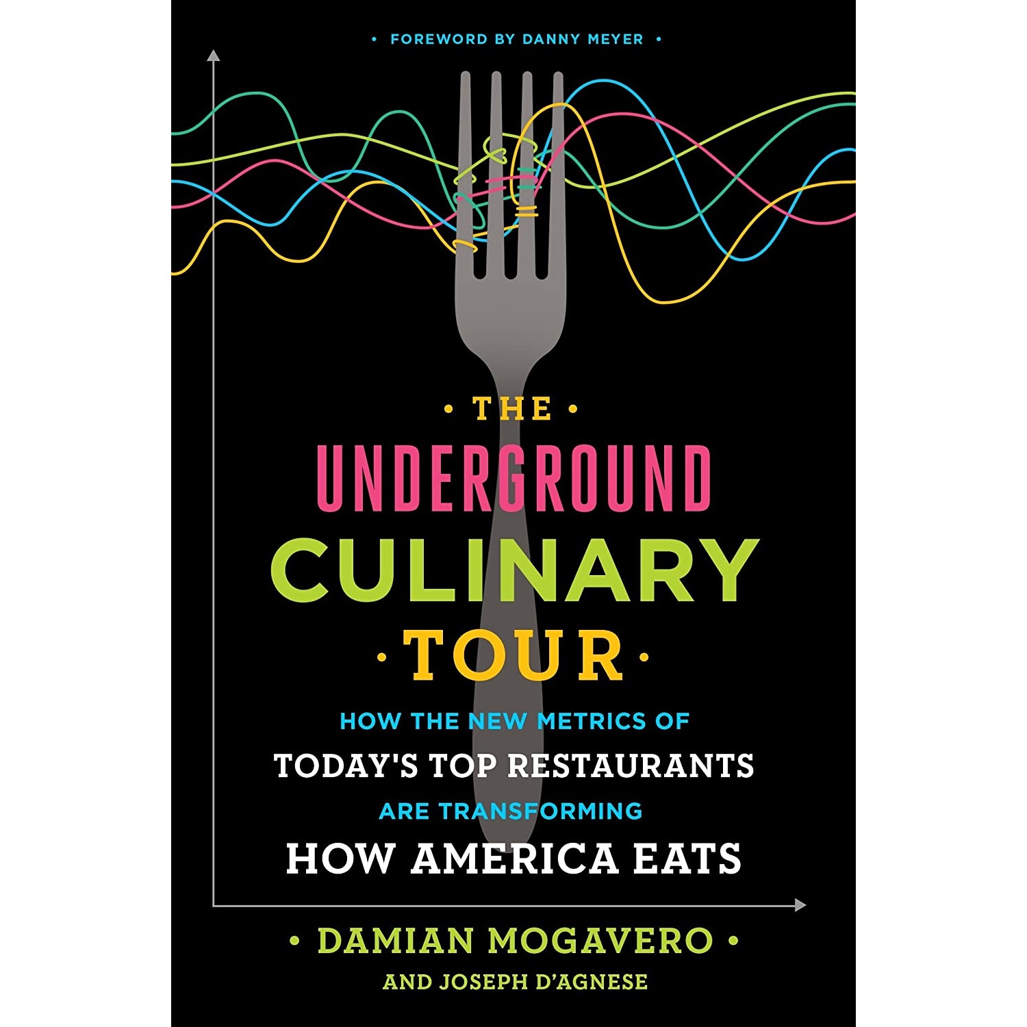 کتاب The Underground Culinary Tour اثر جمعی از نویسندگان انتشارات Currency