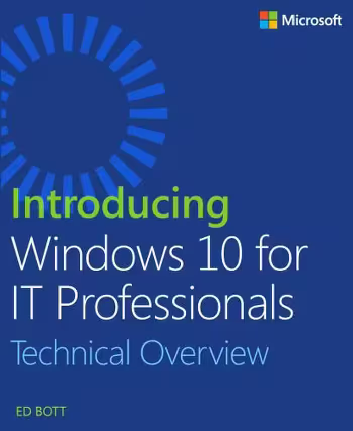 خرید و دانلود نسخه کامل کتاب Introducing Windows 10 for IT Professionals, Technical Overview