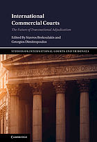 خرید و دانلود نسخه کامل کتاب International commercial courts : the future of transnational adjudication - Pdf