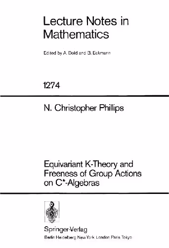 خرید و دانلود نسخه کامل کتاب Equivariant K-Theory and Freeness of Group Actions on C Algebras