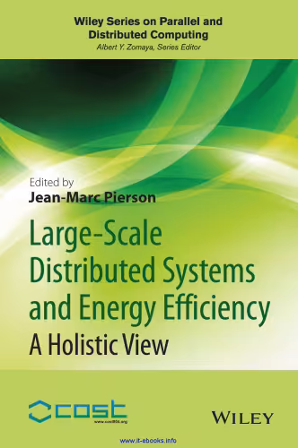 خرید و دانلود نسخه کامل کتاب Large-scale Distributed Systems and Energy Efficiency: A Holistic View