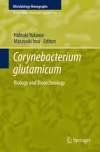 [PDF] دانلود کتاب Corynebacterium Glutamicum - Biology And Biotechnology, 2013