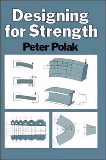 󾕇 Designing for Strength - دانلود کتاب های دانشگاهی