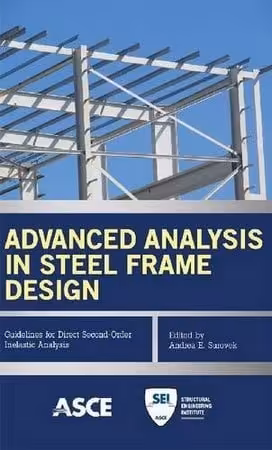 󾕇 Surovek A. E., Advanced Analysis in Steel Frame Design , 2012 - دانلود کتاب های دانشگاهی