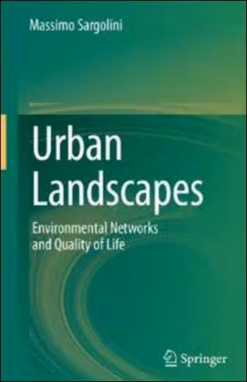 󾕇 دانلود کتاب Urban Landscapes - Environmental Networks and Quality of Life - دانلود کتاب های دانشگاهی