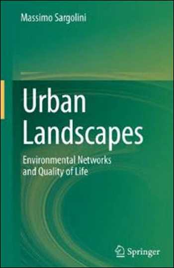  دانلود کتاب Urban Landscapes - Environmental Networks and Quality of Life - دانلود کتاب های دانشگاهی