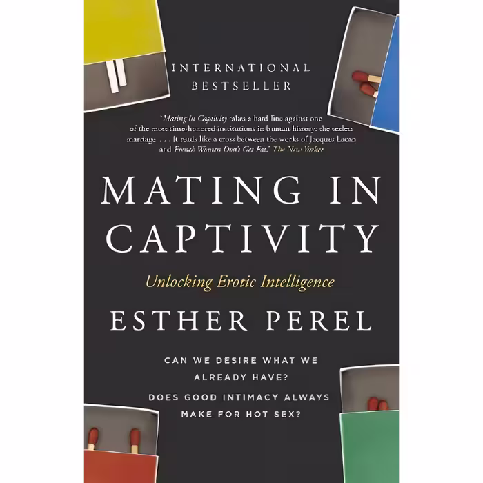 کتاب Mating in Captivity اثر Esther Perel انتشارات Hodder and Stoughton