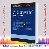 Oxford Handbook of Medical Ethics and Law