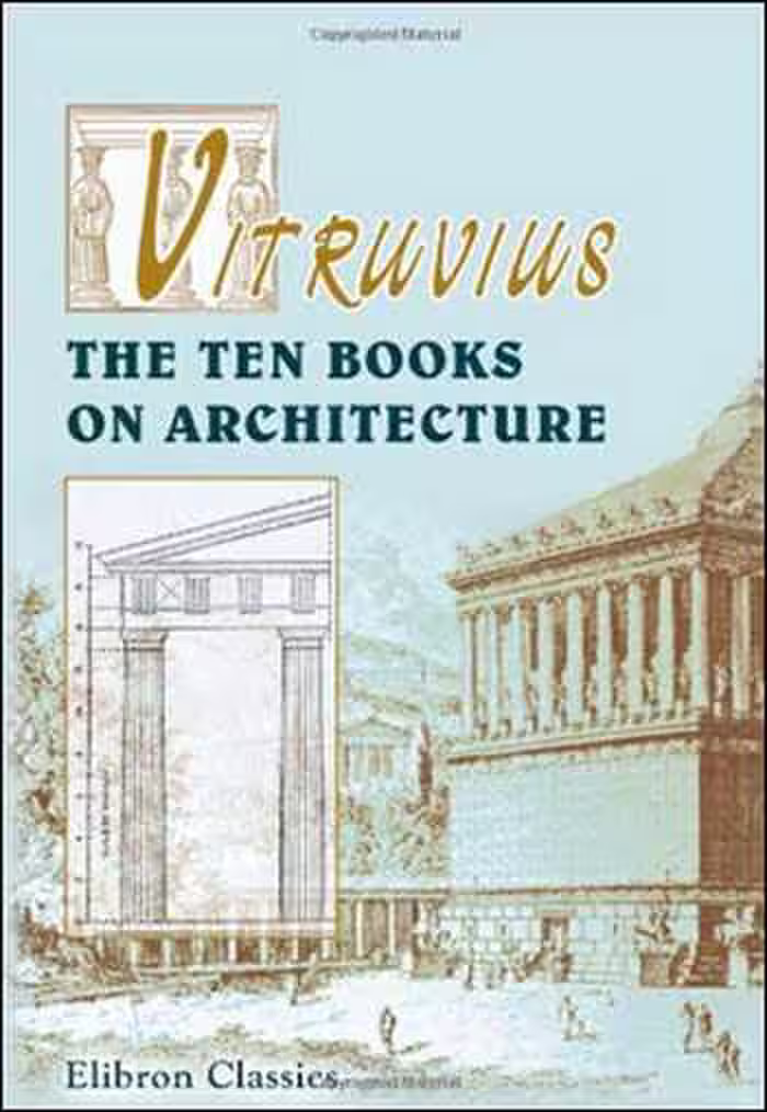 󾕇 دانلود کتاب ده کتاب معماری ویتروویوس - The Ten Books on Architecture - دانلود کتاب های دانشگاهی