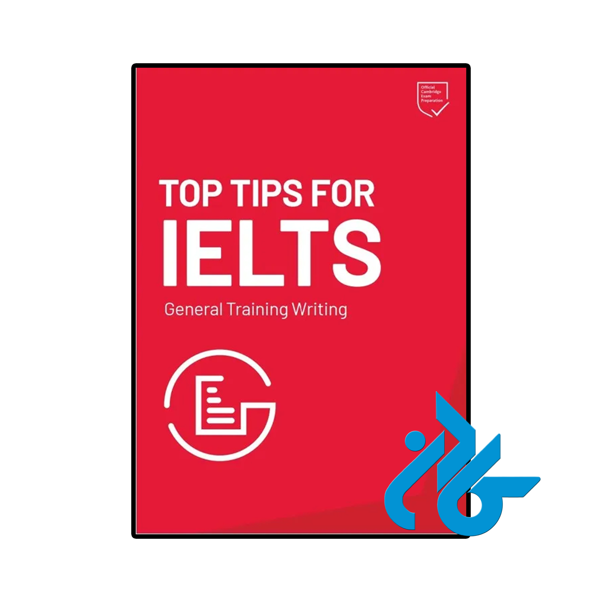 کتاب Top Tips for IELTS General Training writing 2025