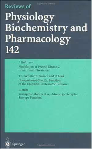 [PDF] دانلود کتاب Reviews Of Physiology, Biochemistry, And Pharmacology Volume 142, 2001