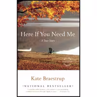 کتاب زبان اصلی Here If You Need Me اثر Kate Braestrup انتشارات تازه ها