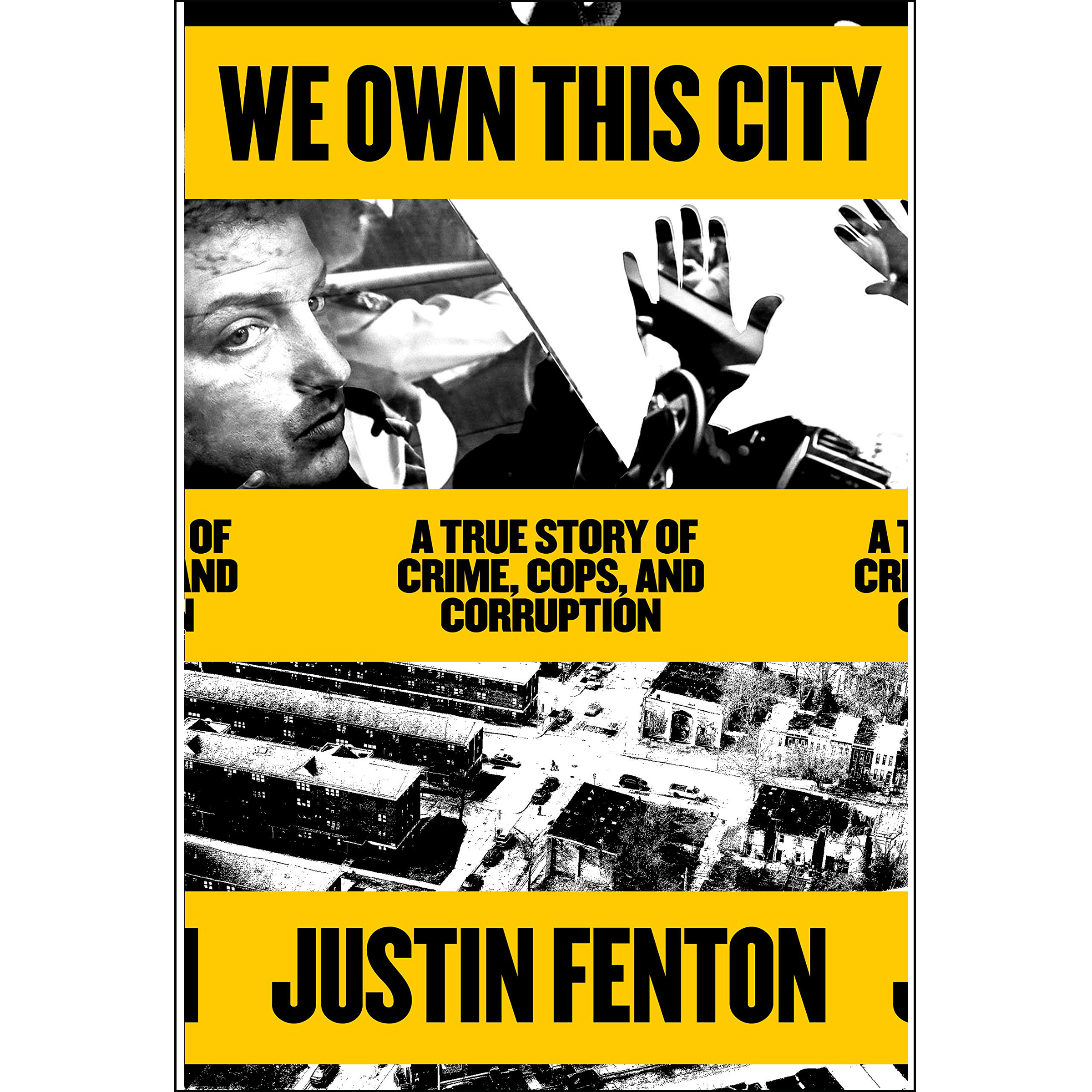 کتاب We Own This City اثر Justin Fenton انتشارات Random House, Inc