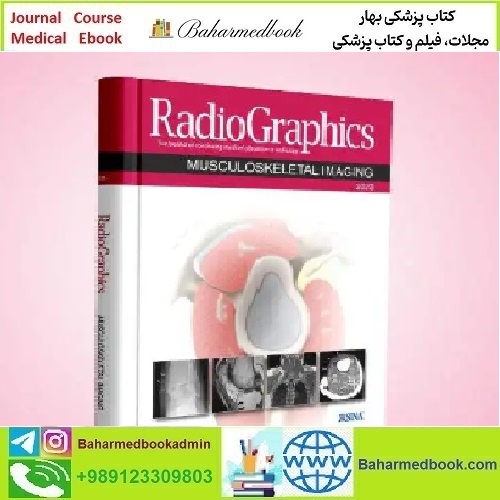 Radiographics Musculoskeletal Imaging 2023 TRUE PDF price 20€ - کتاب پزشکی بهار