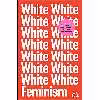 کتاب White Feminism اثر Koa Beck انتشارات new brand