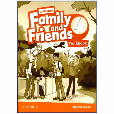 کتاب Family and Friends 2nd 4 اثر Naomi Simmons انتشارات هدف نوین