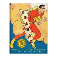 کتاب Shazam!: The Golden Age of the World's Mightiest Mortal اثر Chip Kidd انتشارات آبرامز