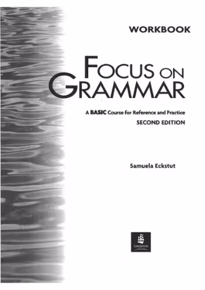 خرید و دانلود نسخه کامل کتاب Longman Focus on Grammar Workbook 2.(Basic)