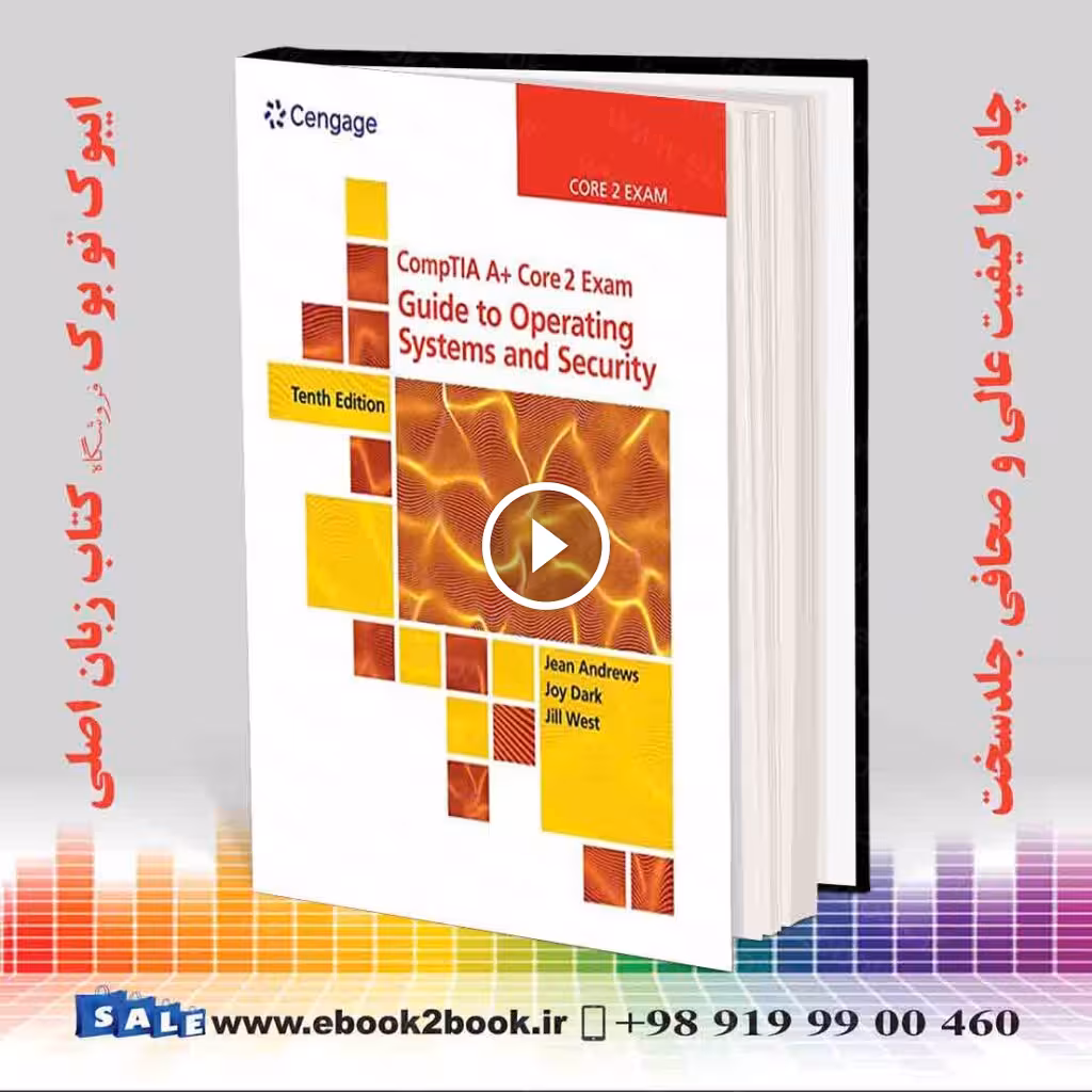 CompTIA A  Core 2 Exam : Guide to Operating Systems and Security, 10th Edition