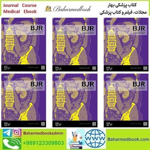 British Journal of Radiology 2024 Full Archives TRUE PDF price 35€ - کتاب پزشکی بهار