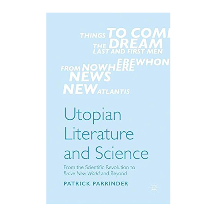 کتاب Utopian Literature and Science اثر Patrick Parrinder انتشارات Palgrave Macmillan