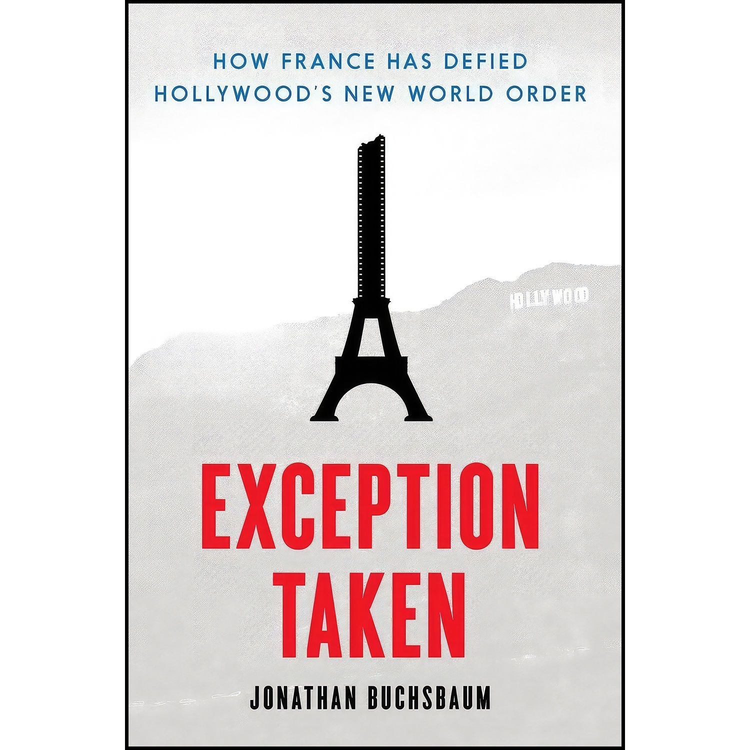 کتاب زبان اصلی Exception Taken اثر Jonathan Buchsbaum