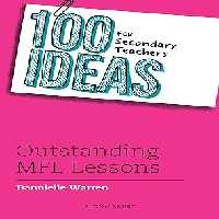 خرید و دانلود نسخه کامل کتاب 100 Ideas for Secondary Teachers: Outstanding MFL Lessons (100 Ideas for Teachers) - PDF