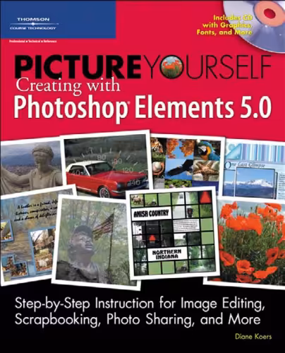 خرید و دانلود نسخه کامل کتاب Picture Yourself Creating with Photoshop Elements 5.0