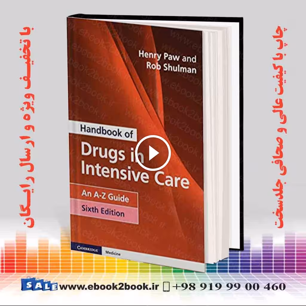 Handbook of Drugs in Intensive Care: An A-Z Guide 6th Edition