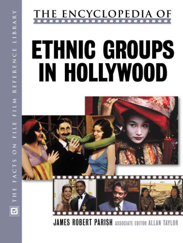 خرید و دانلود نسخه کامل کتاب The Encyclopedia of Ethnic Groups in Hollywood