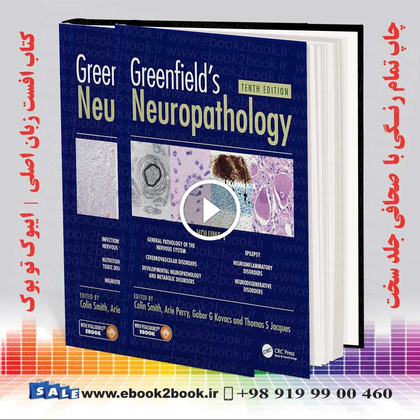 Greenfield’s Neuropathology 10th Edition | کتاب نوروپاتولوژی گرینفیلد ویرایش دهم 2025