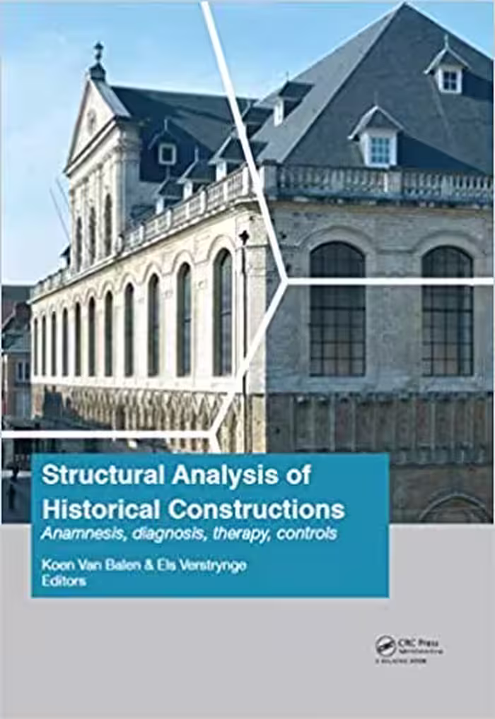 󾕇 دانلود کتاب Structural Analysis Of Historical Constructions - Anamnesis, Diagnosis, Therapy, Controls, 2016 - دانلود کتاب های دانشگاهی