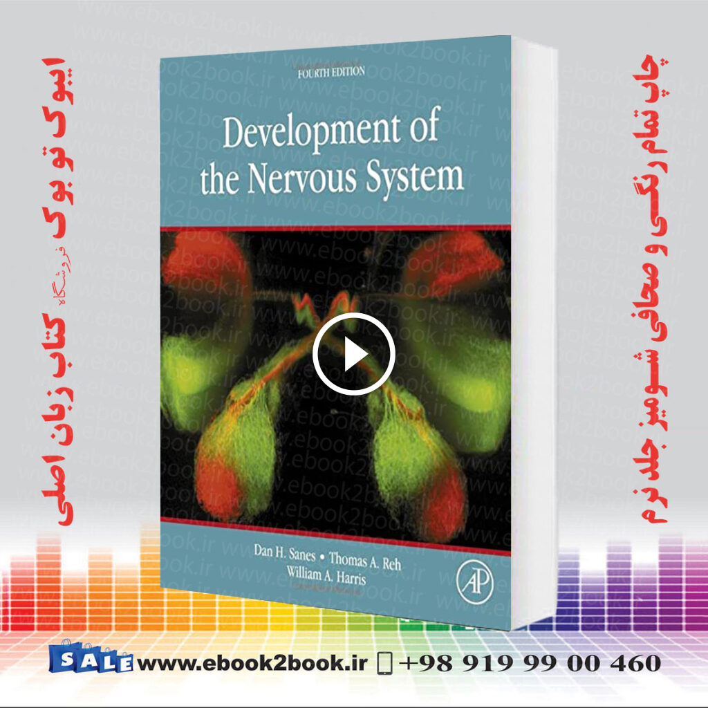 Development of the Nervous System, 4th Edition