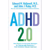 کتاب ADHD 2.0 اثر Edward M. Hallowell, M.D. انتشارات Random House, Inc
