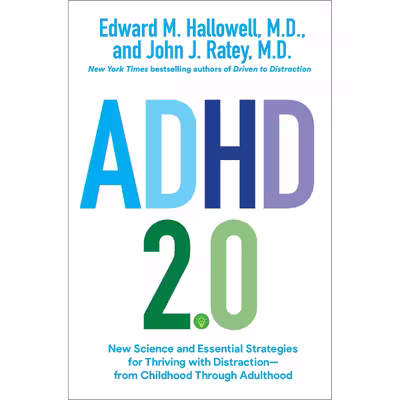 کتاب ADHD 2.0 اثر Edward M. Hallowell, M.D. انتشارات Random House, Inc