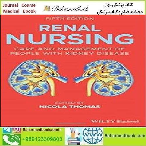 Renal Nursing Care and Management of People with Kidney