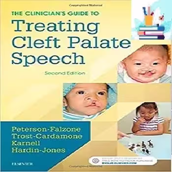 The Clinician’s Guide to Treating Cleft Palate Speech 2nd Edition MP4 PDF at 5€ - کتاب پزشکی بهار