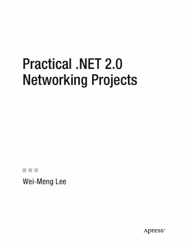 خرید و دانلود نسخه کامل کتاب Practical .NET 2.0 Networking Projects
