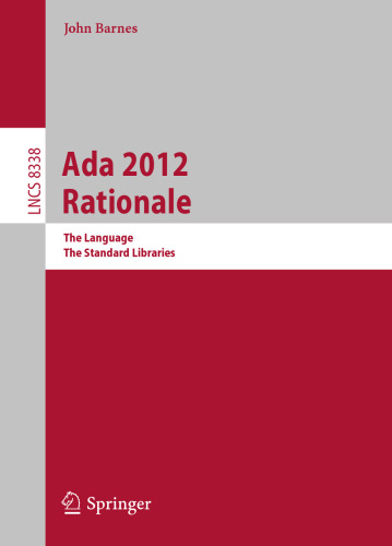خرید و دانلود نسخه کامل کتاب Ada 2012 Rationale: The Language, The Standard Libraries
