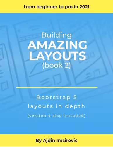 خرید و دانلود نسخه کامل کتاب Bootstrap layouts in depth - Building Amazing Layouts (Book 2)