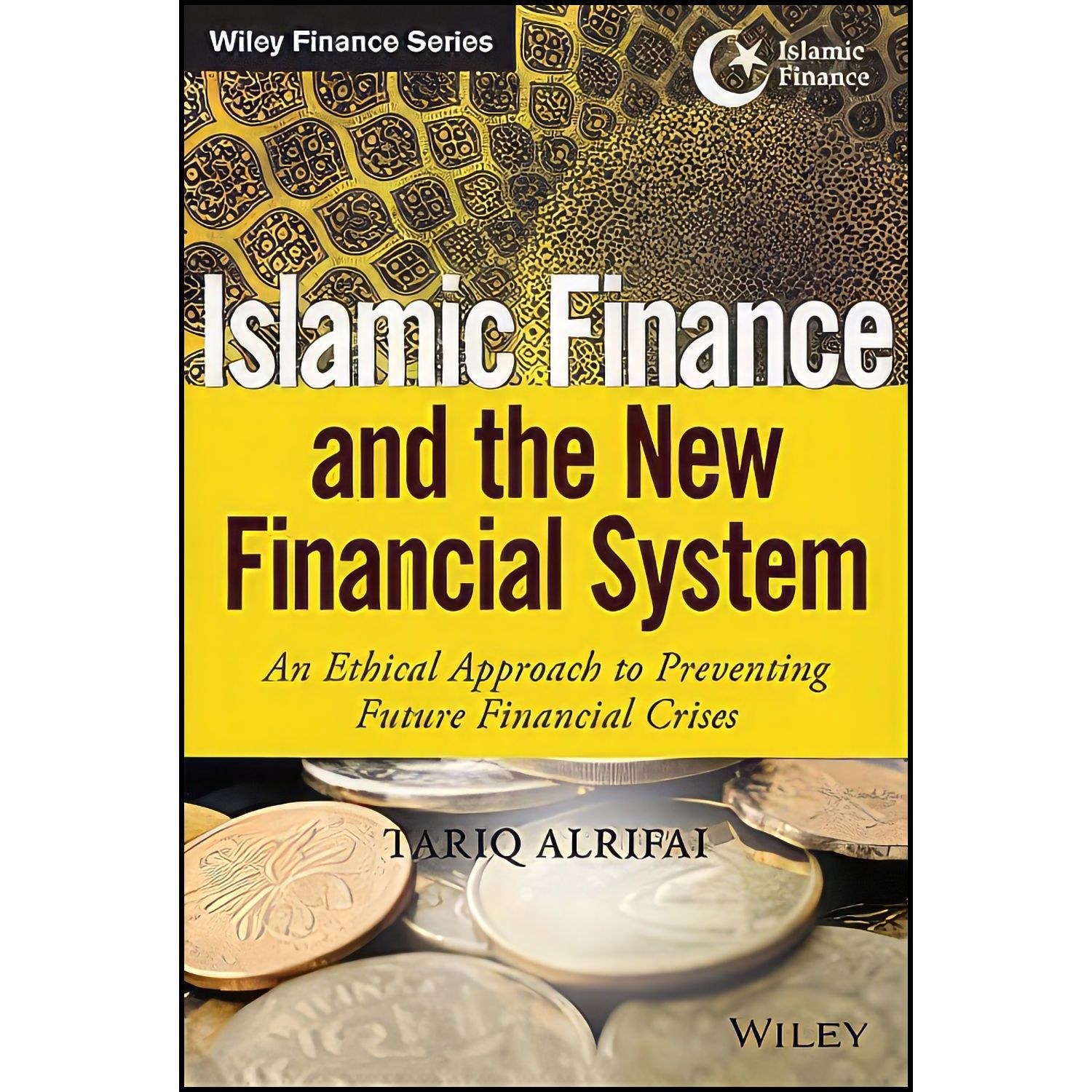 کتاب زبان اصلی Islamic Finance and the New Financial System اثر Tariq Alrifai