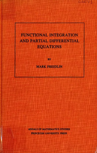 خرید و دانلود نسخه کامل کتاب Functional Integration and Partial Differential Equations
