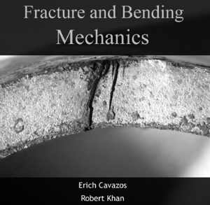 [PDF] دانلود کتاب Fracture And Bending Mechanics, 2012
