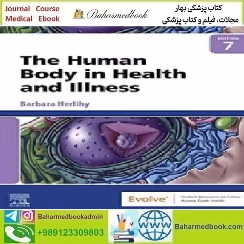 The Human Body in Health and Illness 2022 TRUE PDF price 1€ - کتاب پزشکی بهار