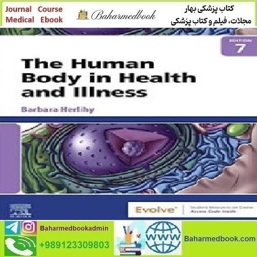 The Human Body in Health and Illness 2022 TRUE PDF price 1€ - کتاب پزشکی بهار