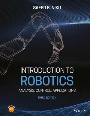 󾕇 دانلود کتاب Introduction To Robotics - Analysis, Control, Applications, 3rd ed, 2020 - دانلود کتاب های دانشگاهی