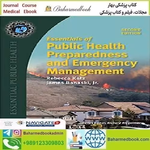 Essentials of Public Health Preparedness and Emergency