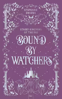 کتاب Bound By Watchers (Starry Kingdoms of the Fae Book 3) (متن کامل)